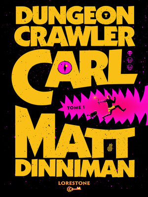 cover image of Dungeon Crawler Carl, Tome 1